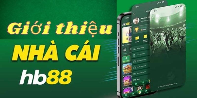 giới thiệu nhà cái HB88