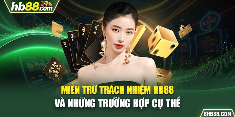 miễn trừ trách nhiệm HB88